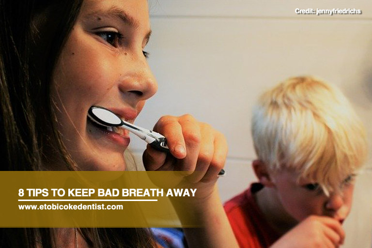 8 Tips to Keep Bad Breath Away