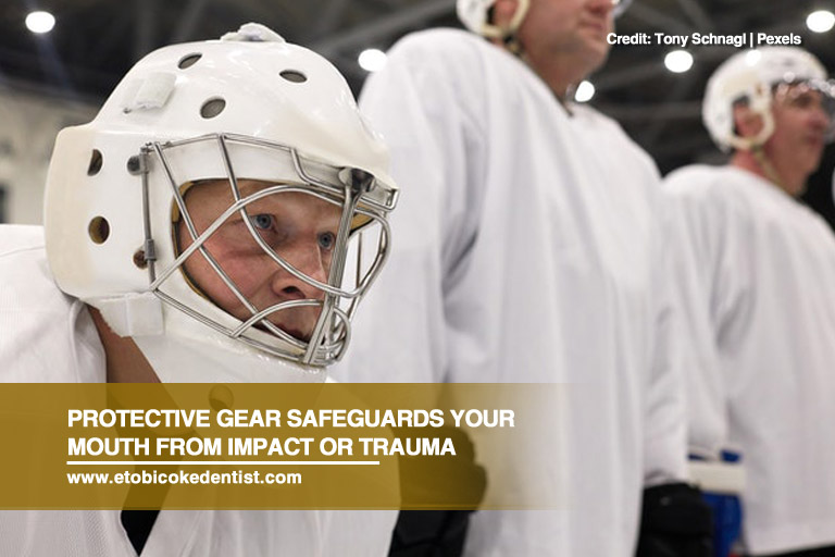 Protective gear safeguards your mouth from impact or trauma