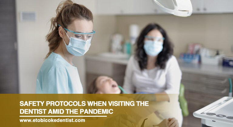 Safety Protocols When Visiting the Dentist Amid the Pandemic