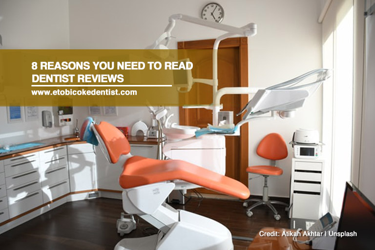 8-Reasons-You-Need-to-Read-Dentist-Reviews