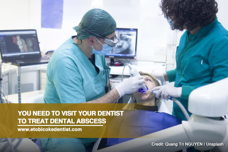 You-need-to-visit-your-dentist-to-treat-dental-abscess
