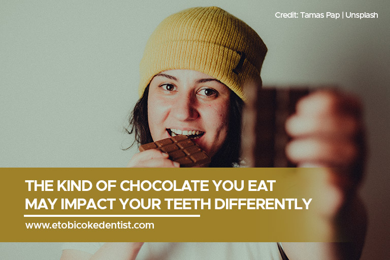 The kind of chocolate you eat may impact your teeth differently 